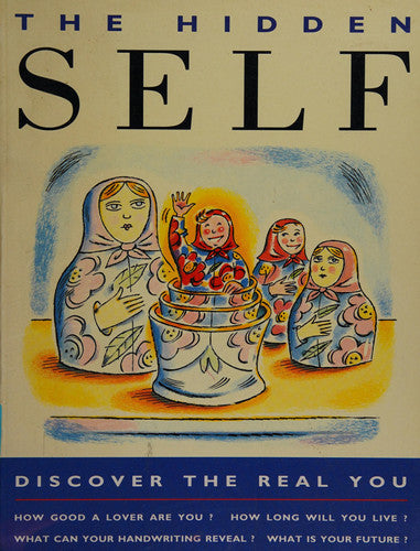The Hidden Self: Discover the Real You