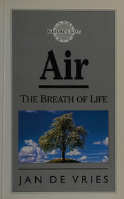 Nature's Gift of Air: The Breath of Life
