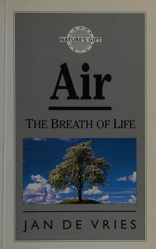 Nature's Gift of Air: The Breath of Life