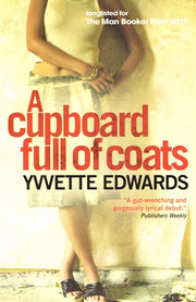 A Cupboard Full of Coats: Longlisted for the Man Booker Prize