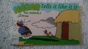Hagar the Horrible Tells it Like it is