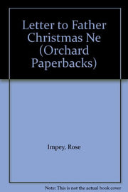 A Letter to Father Christmas (Orchard Paperbacks S.)