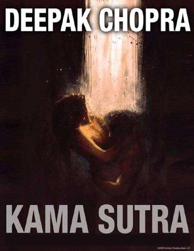 Kama Sutra: Timeless Erotica and the Seven Spiritual Laws of Love