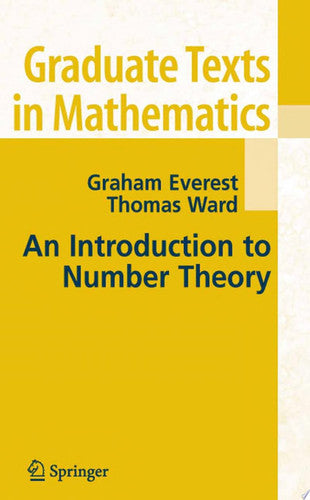 An Introduction to Number Theory: 232 (Graduate Texts in Mathematics, 232)