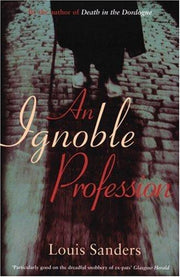 An Ignoble Profession