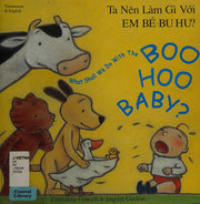 What Shall We Do with the Boo-hoo Baby? In Vietnamese and English