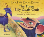 The Three Billy Goats Gruff in French and English (Folk Tales)