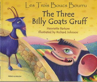 The Three Billy Goats Gruff in French and English (Folk Tales)