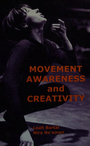 Movement, Awareness and Creativity