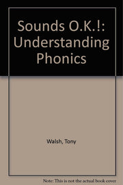 Understanding Phonics (Sounds OK!: understanding phonics)