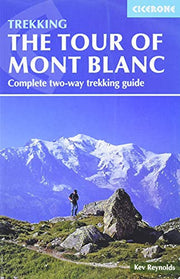 Tour of Mont Blanc: Complete two-way trekking guide
