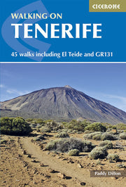 Walking on Tenerife: 45 walks including El Teide and GR131 (Cicerone Guide)