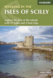 Walking in the Isles of Scilly: 11 walks and 4 boat trips exploring the best of the islands