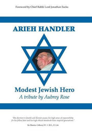 Arieh Handler: Modest Jewish Hero