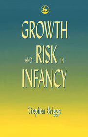 Growth and Risk in Infancy