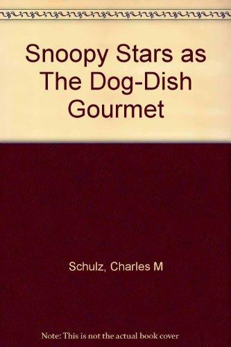As the Dog Dish Gourmet... (No. 12) (Snoopy stars as pocket books)