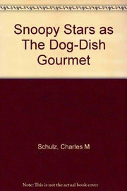 As the Dog Dish Gourmet... (No. 12) (Snoopy stars as pocket books)