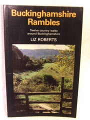Buckinghamshire Rambles: Twelve Country Walks Around Buckinghamshire