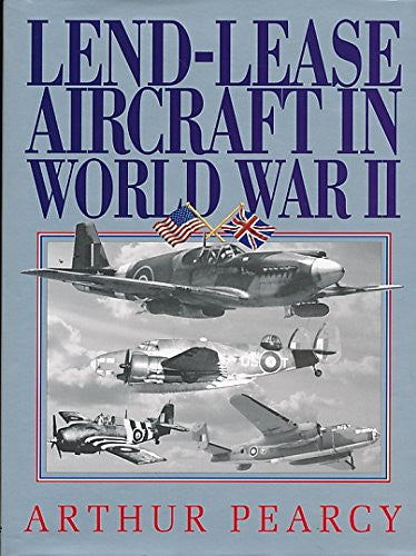 Lend-lease Aircraft in WWII