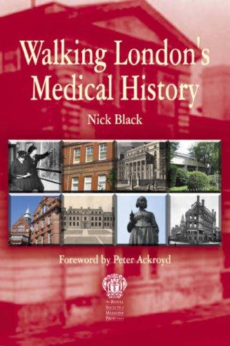Walking London's Medical History