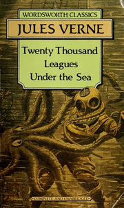 Twenty Thousand Leagues Under the Sea (Wordsworth Classics)