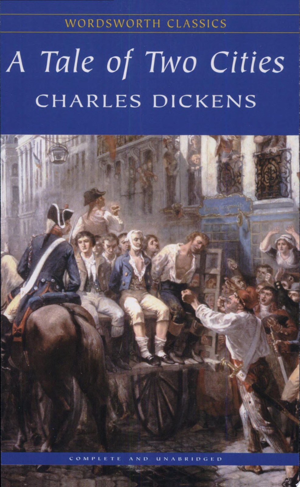 A Tale of Two Cities (Wordsworth Classics)