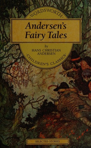 Andersen's Fairy Tales (Wordsworth's Children's Classics)