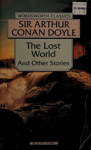 The Lost World and Other Stories (Wordsworth Classics)