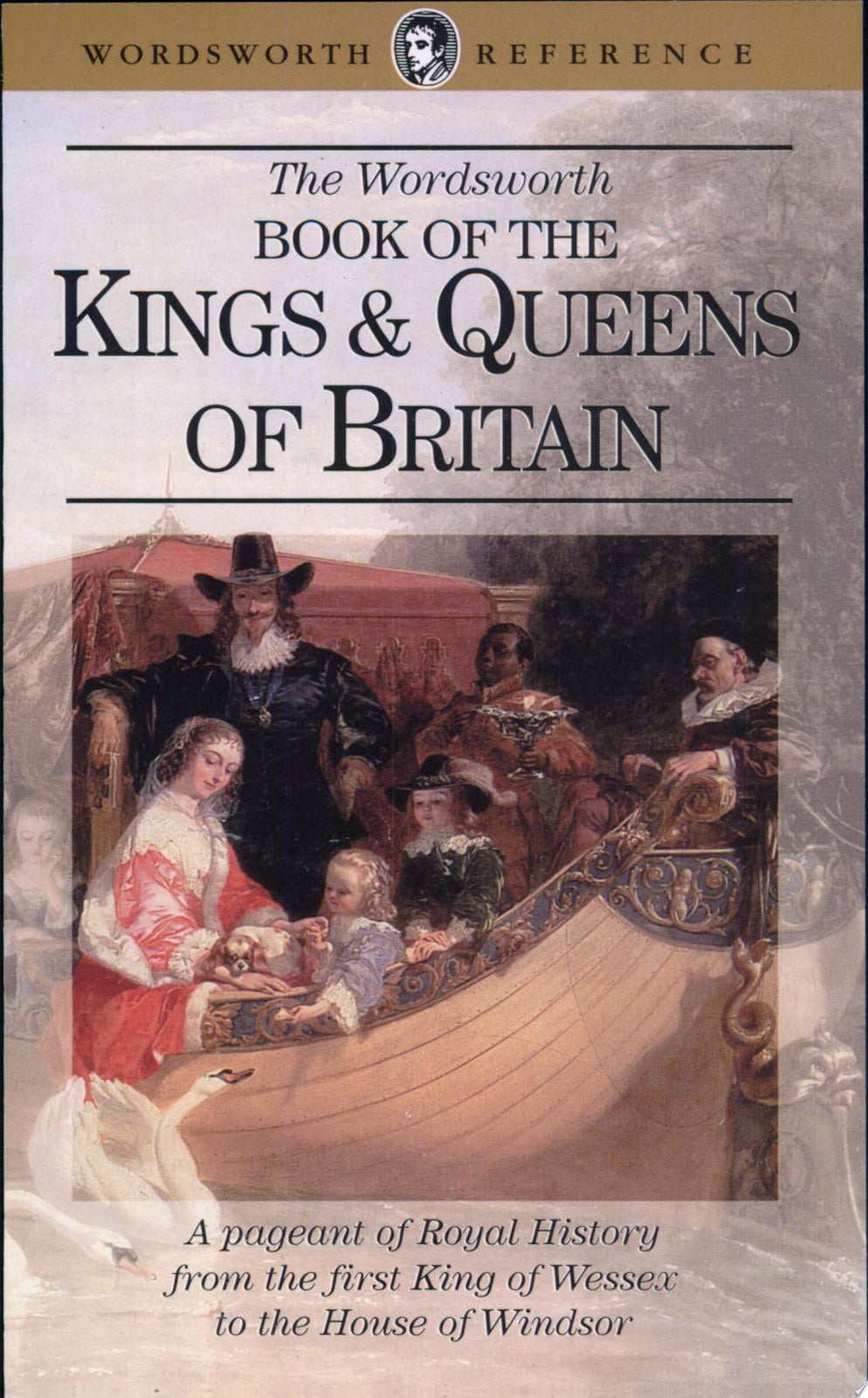 The Book of the Kings and Queens of Britain (Wordsworth Reference)