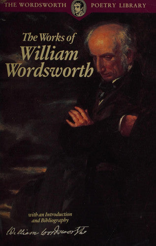 The Collected Poems of William Wordsworth (Wordsworth Poetry Library) - Cover May Vary