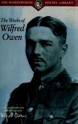 The Poems of Wilfred Owen (Wordsworth Poetry Library)