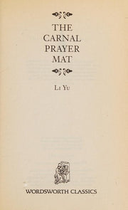 The Carnal Prayer Mat (Wordsworth Classic Erotica)