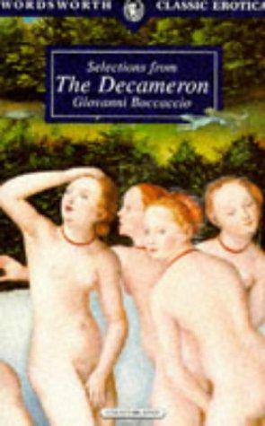 Selections from "The Decameron" (Wordsworth Classic Erotica)
