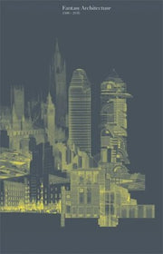 Fantasy Architecture: 1500 - 2036