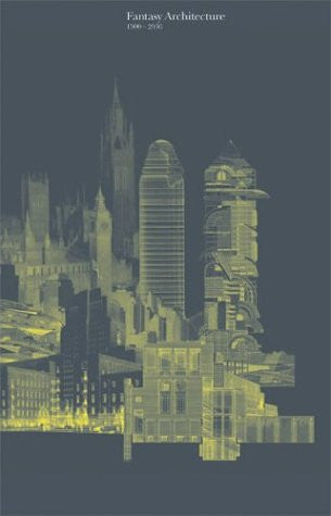 Fantasy Architecture: 1500 - 2036