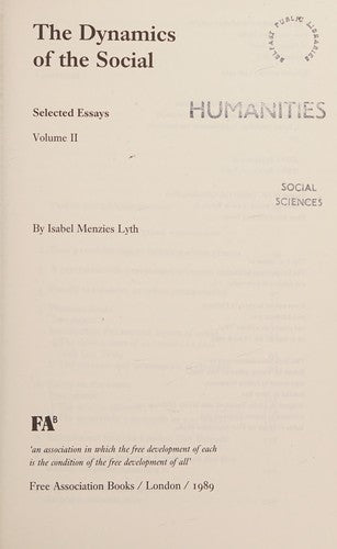Selected Essays, volume 1 (Containing Anxiety in Institutions)