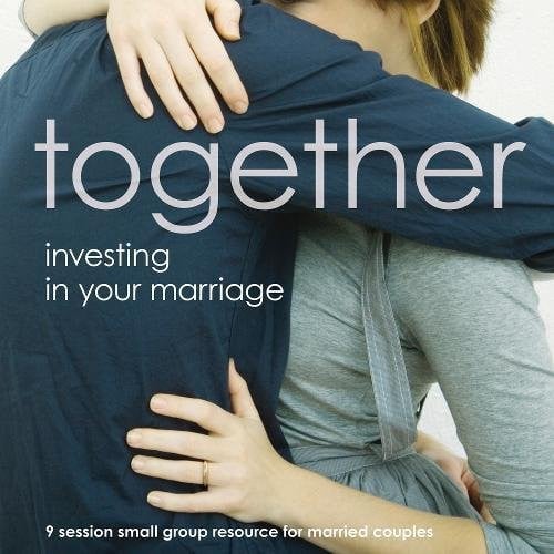 Together: Investing in your Marriage