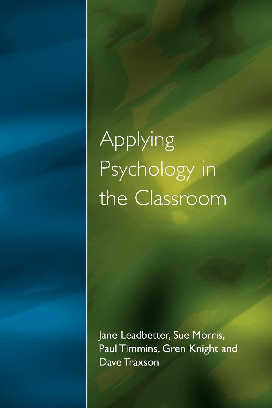 Applying Psychology in the Classroom