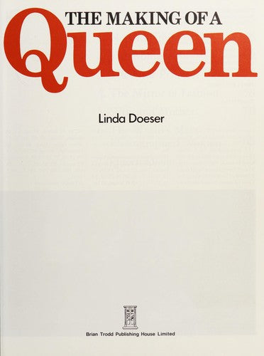 The Making of a Queen