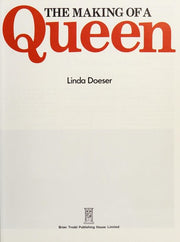 The Making of a Queen