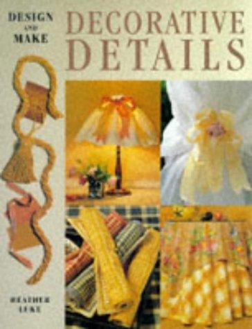 Decorative Details (Design & Make S.)