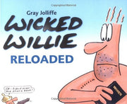 Wicked Willie: Reloaded