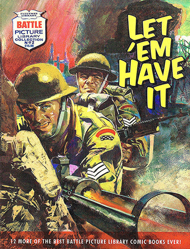 Battle Picture Library: Let 'em Have It