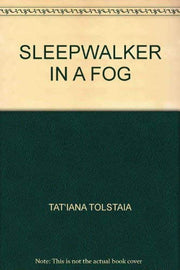 Sleepwalker in a Fog