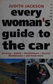 Every Woman's Guide to the Car