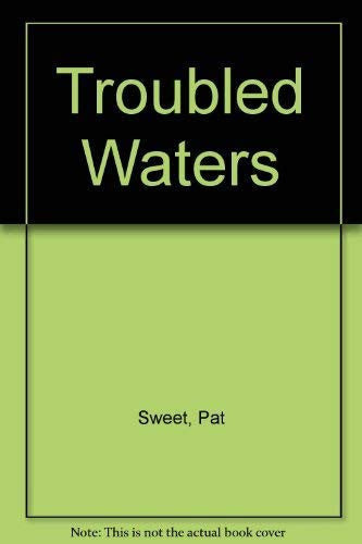 Troubled Waters