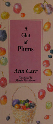 A Glut of Plums