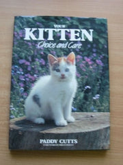 Your Kitten: Choice and Care