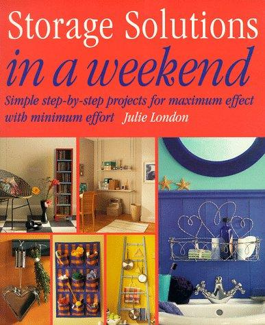 Storage in a Weekend