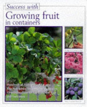 Growing Fruits in Containers (Success with)